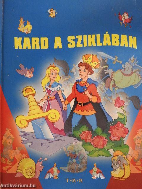 Kard a sziklában