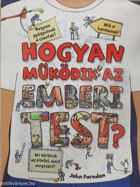 Hogyan működik az emberi test?