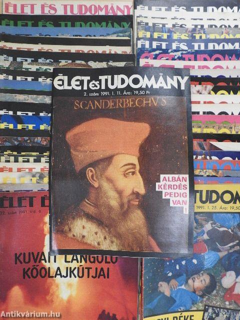 Élet és Tudomány 1991. (nem teljes évfolyam)