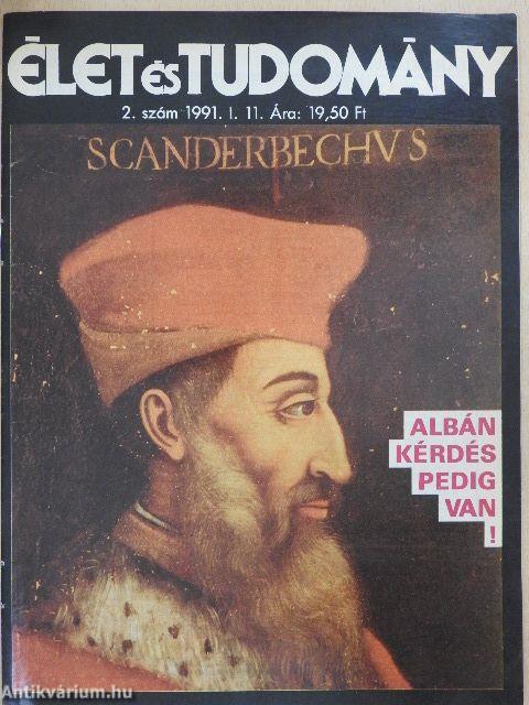 Élet és Tudomány 1991. (nem teljes évfolyam)