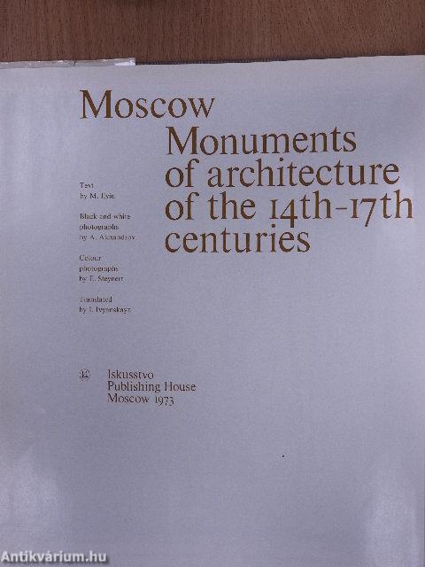 Moscow - Monuments of architecture of the 14th-17th centuries