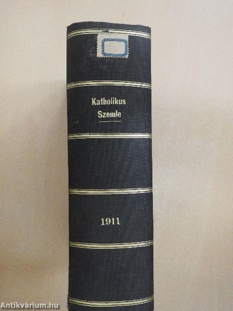 Katholikus szemle 1911. január-december 