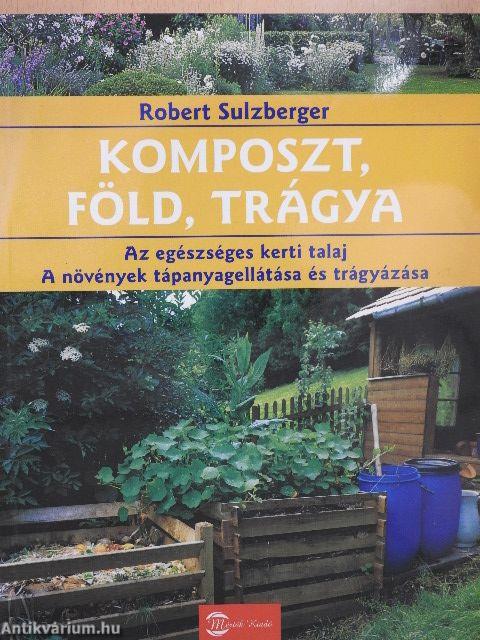 Komposzt, föld, trágya