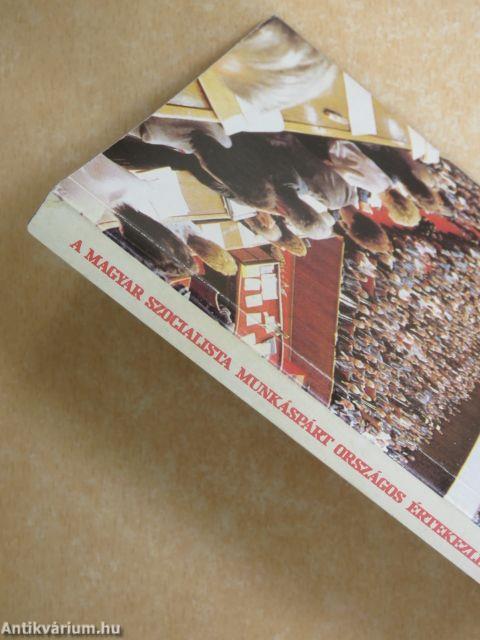 A Magyar Szocialista Munkáspárt Országos Értekezletének jegyzőkönyve I.