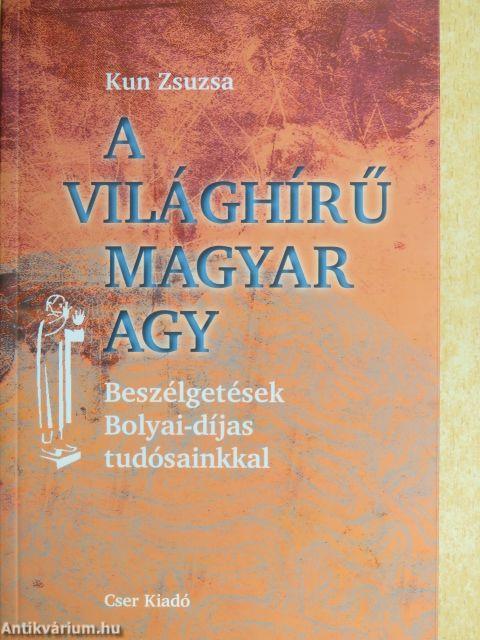 A világhírű magyar agy