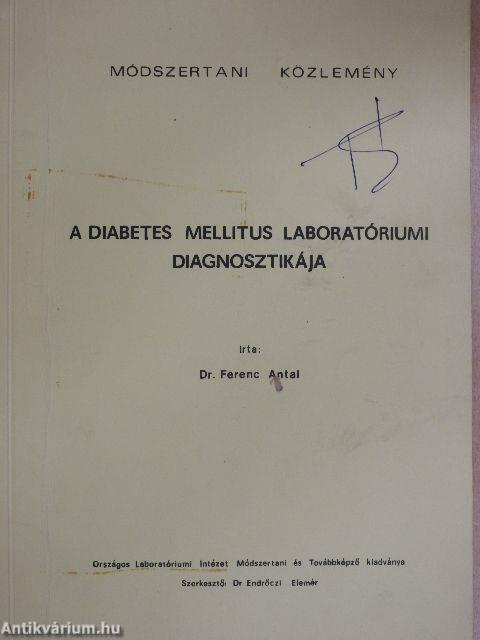 A diabetes mellitus laboratóriumi diagnosztikája