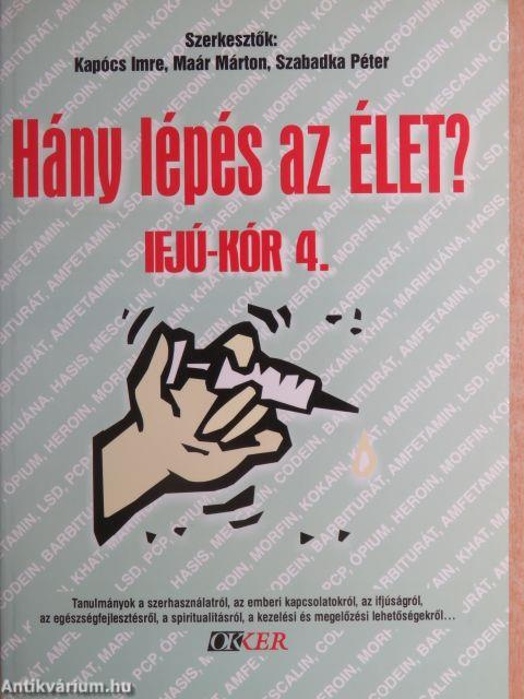 Hány lépés az ÉLET?