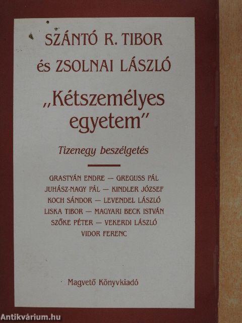 "Kétszemélyes egyetem"