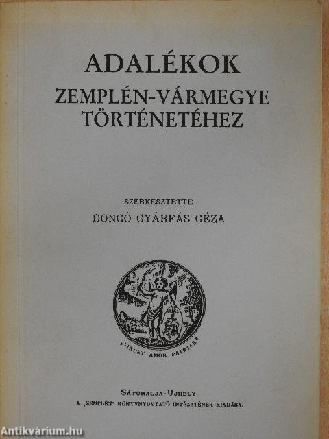 Adalékok Zemplén-vármegye történetéhez