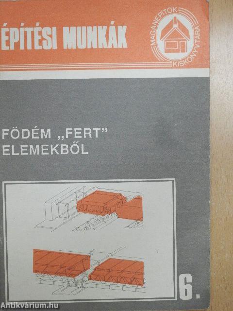 Födém "Fert" elemekből