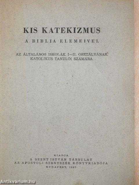 Kis katekizmus a Biblia elemeivel