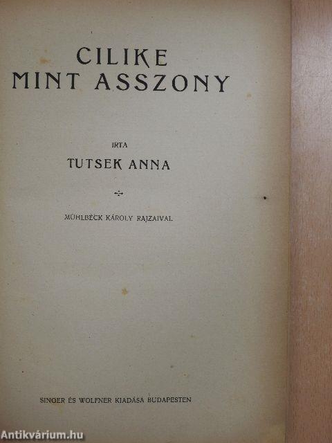 Cilike mint asszony
