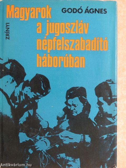 Magyarok a jugoszláv népfelszabadító háborúban