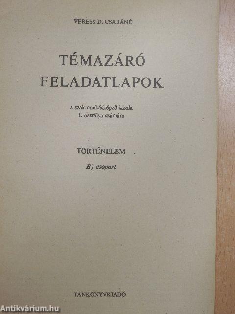 Témazáró feladatlapok - Történelem