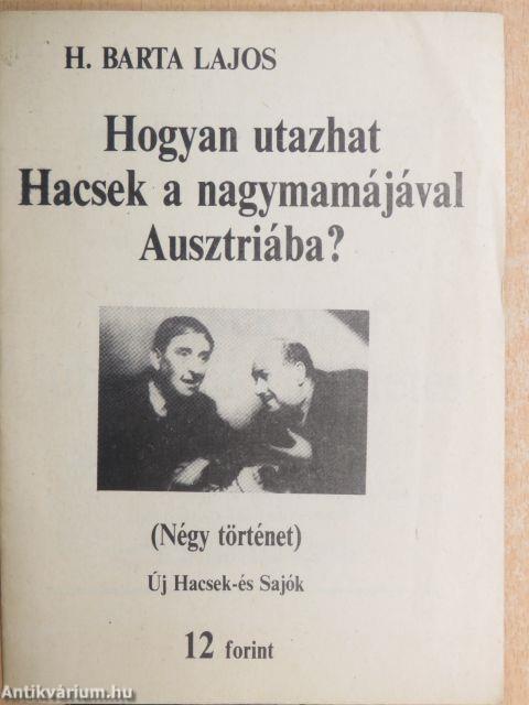 Hogyan utazhat Hacsek a nagymamájával Ausztriába?