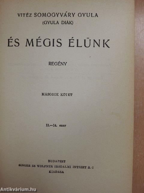 És mégis élünk I-II.