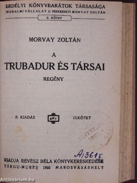 A trubadur és társai I-III.