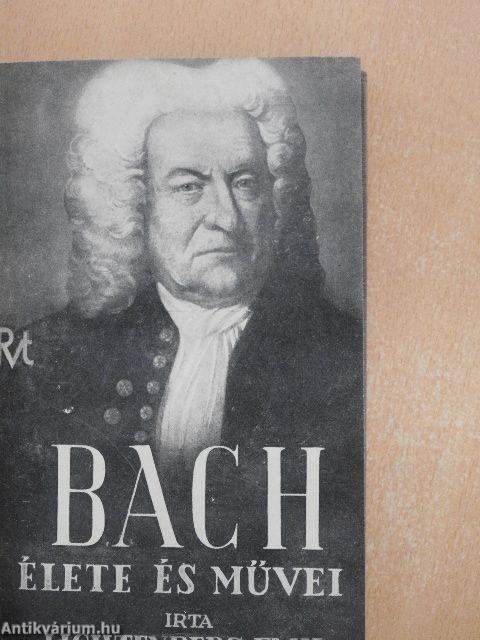 Johann Sebastian Bach élete és művei