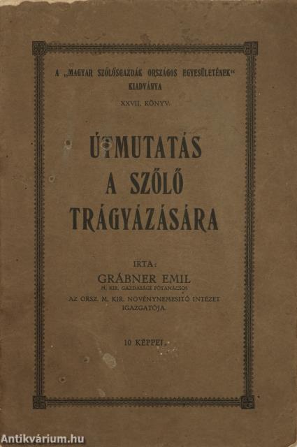 Útmutatás a szőlő trágyázására