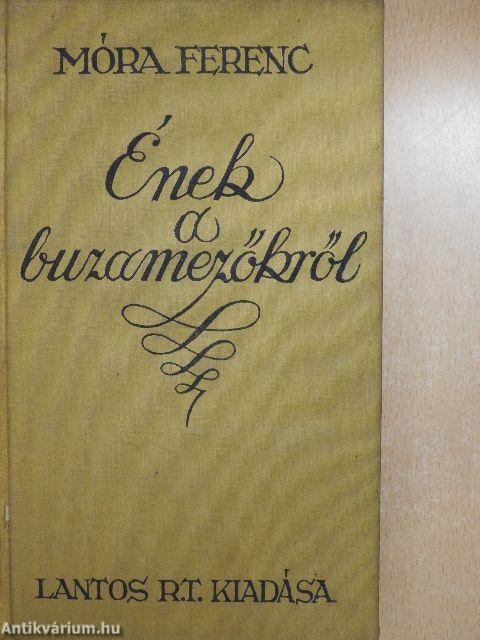 Ének a buzamezőkről I-II.