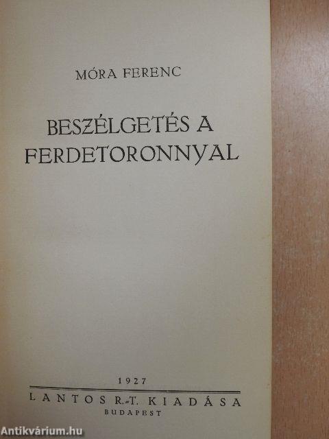 Beszélgetés a ferdetoronnyal