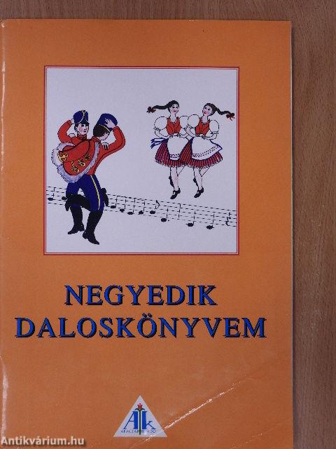Negyedik daloskönyvem