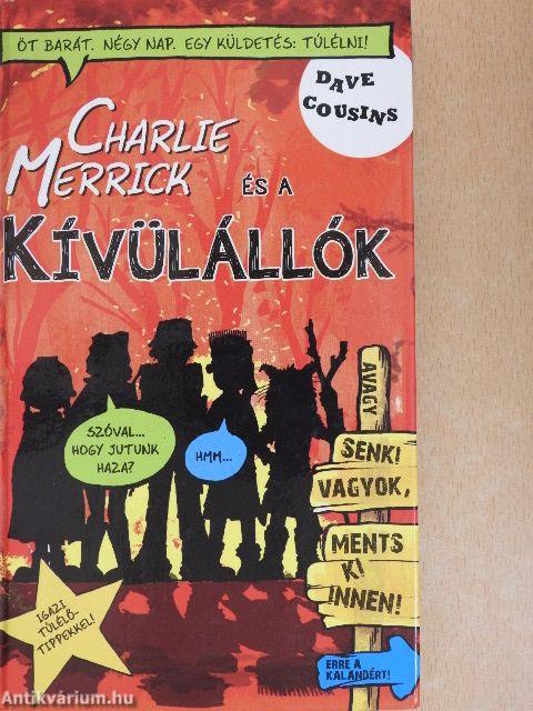 Charlie Merrick és a kívülállók