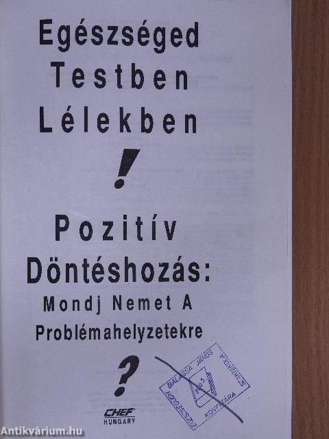 Egészséged Testben Lélekben!