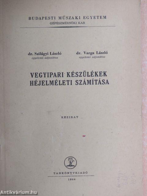 Vegyipari készülékek héjelméleti számítása