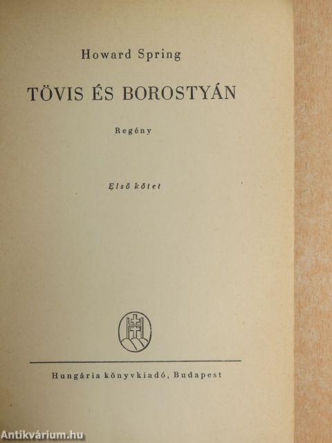 Tövis és borostyán I-III.