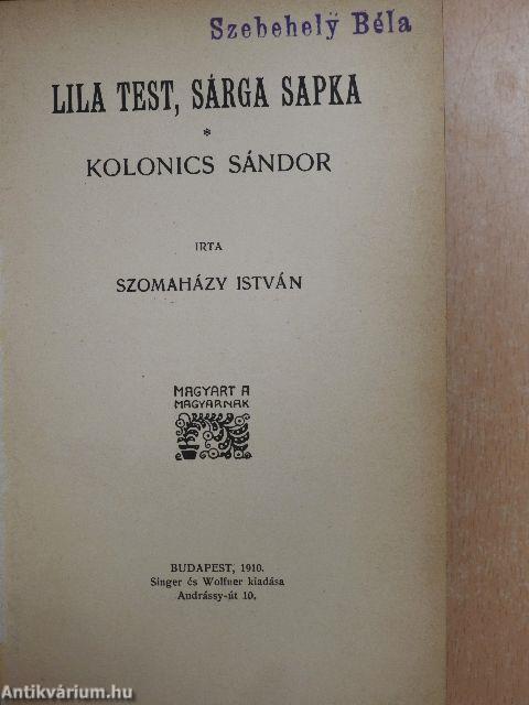 Lila test, sárga sapka