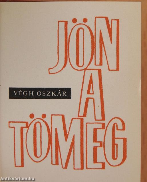Jön a tömeg... (minikönyv) (számozott)