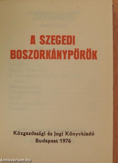 A szegedi boszorkánypörök (minikönyv)