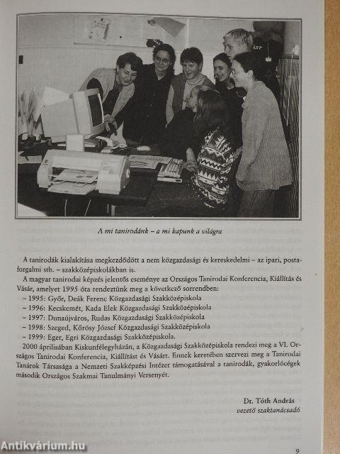 VI. Országos Tanirodai Konferencia, Kiállítás és Vásár - A gyakorlócégek II. országos szakmai versenye