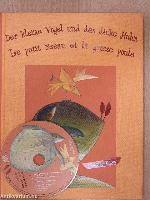 Der kleine Vogel und das dicke Huhn - CD-vel