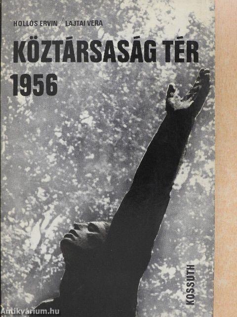 Köztársaság tér 1956