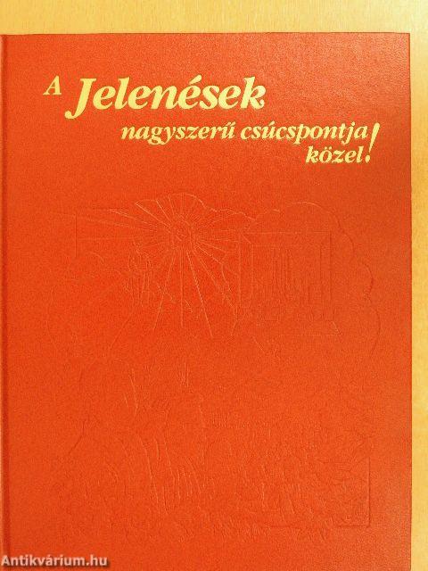 A Jelenések nagyszerű csúcspontja közel!