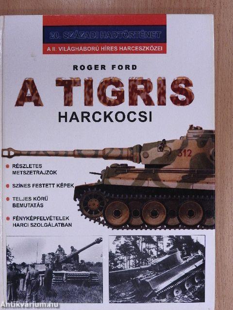 A Tigris harckocsi