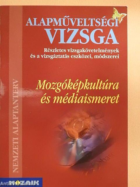 Alapműveltségi vizsga - Mozgóképkultúra és médiaismeret