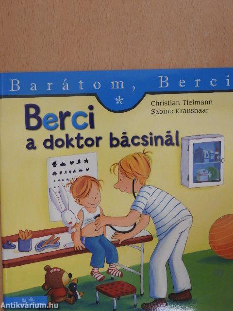 Berci a doktor bácsinál