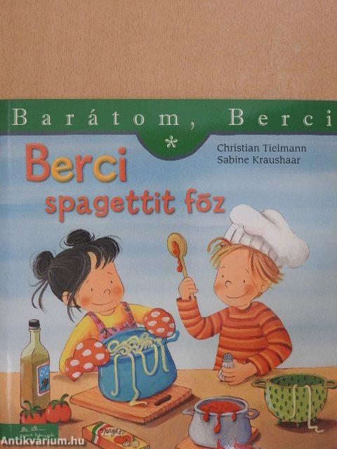 Berci spagettit főz