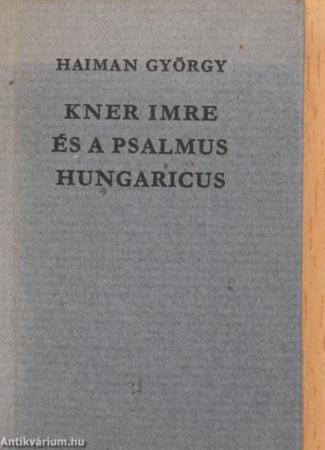 Kner Imre és a Psalmus Hungaricus (minikönyv) (számozott)