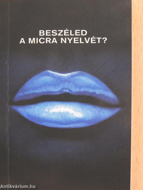 Beszéled a Micra nyelvét? (minikönyv)