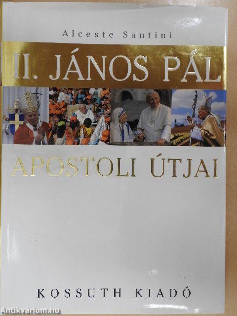 II. János Pál apostoli útjai