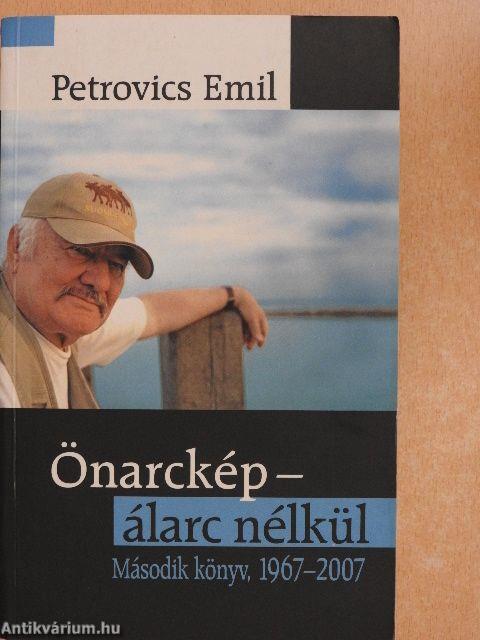 Önarckép - álarc nélkül 1967-2007