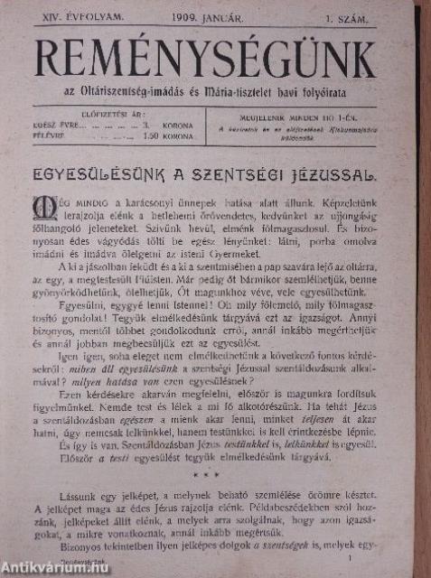 Reménységünk 1907., 1909. (vegyes számok)(7 db)/Örökimádás 1911., 1912. (vegyes számok)(4 db)