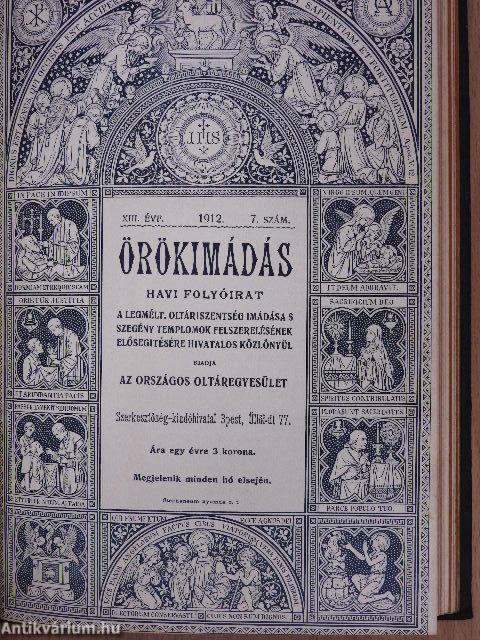 Reménységünk 1907., 1909. (vegyes számok)(7 db)/Örökimádás 1911., 1912. (vegyes számok)(4 db)