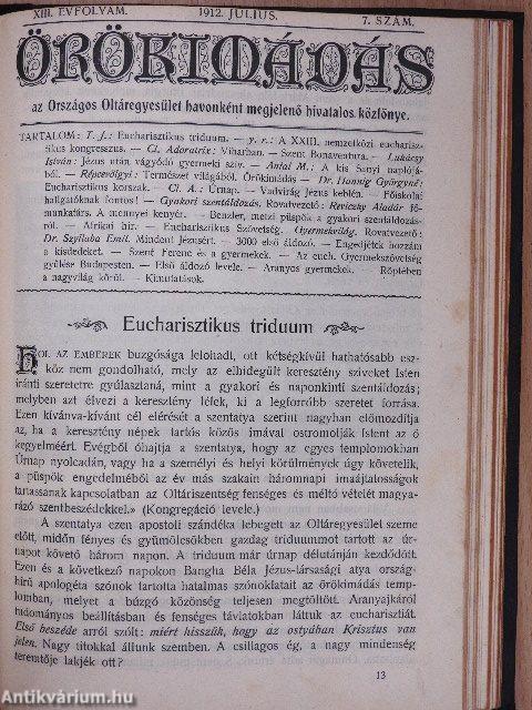 Reménységünk 1907., 1909. (vegyes számok)(7 db)/Örökimádás 1911., 1912. (vegyes számok)(4 db)