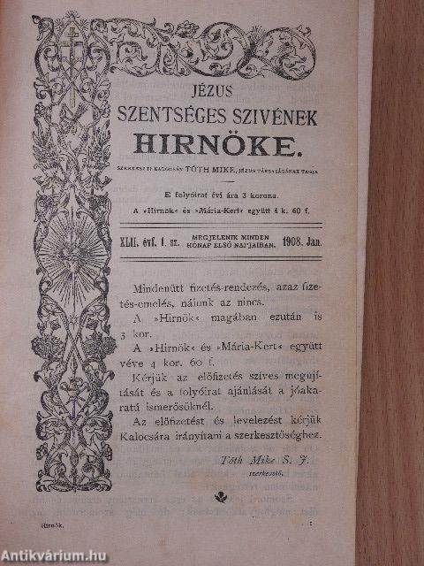 Jézus Szentséges Szivének Hirnöke 1908. január-december/Mária-Kert 1908. január-december