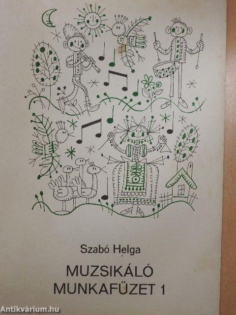 Muzsikáló munkafüzet 1.
